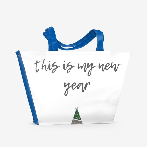 Пляжная сумка « this is my new year»