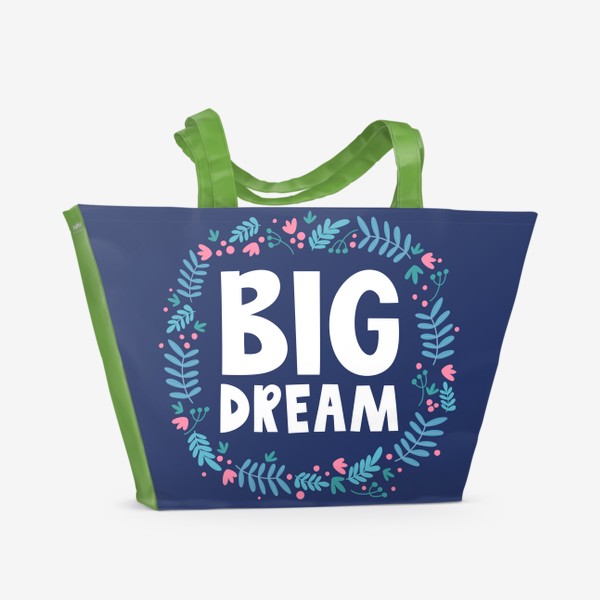 Пляжная сумка «Большая мечта»