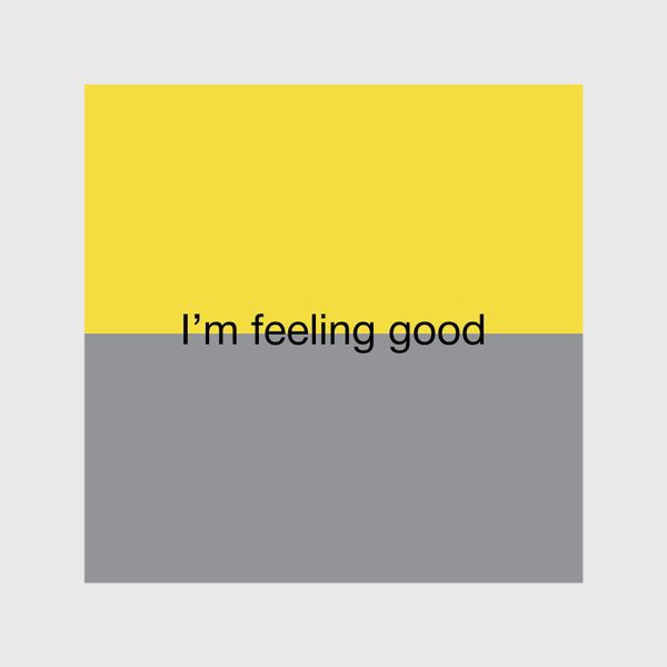 Шторы «I'm feeling good/Я чувствую себя отлично»