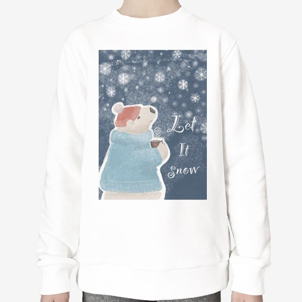 Свитшот «Let it snow. Белый медведь в свитере с кружкой какао.Новогодний, зимний, рождественский принт»
