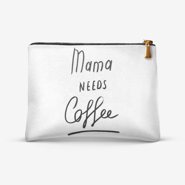 Косметичка «Маме нужен кофе)»