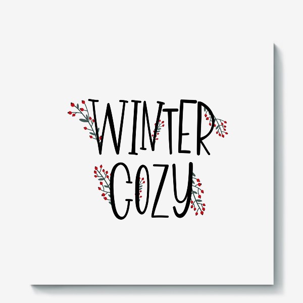 Холст «Надпись "Winter Cozy"»