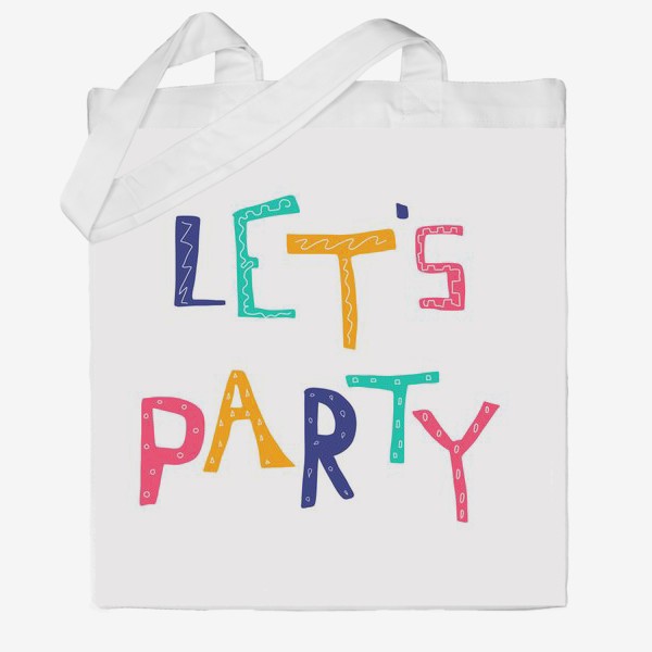 Сумка хб «Lets party»