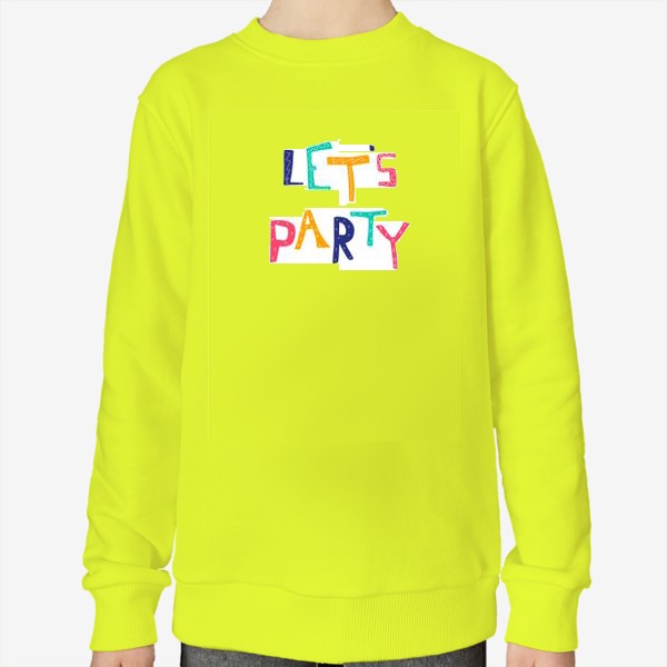 Свитшот «Lets party»