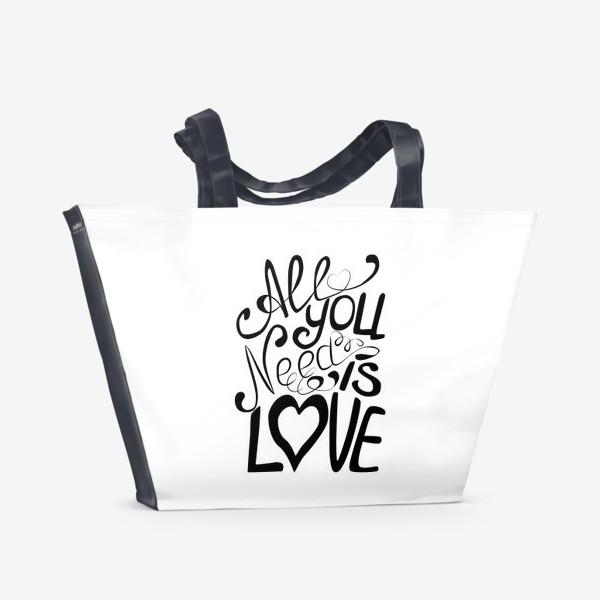 Пляжная сумка &laquo;Леттеринг "Все что тебе надо это Любовь"&raquo;