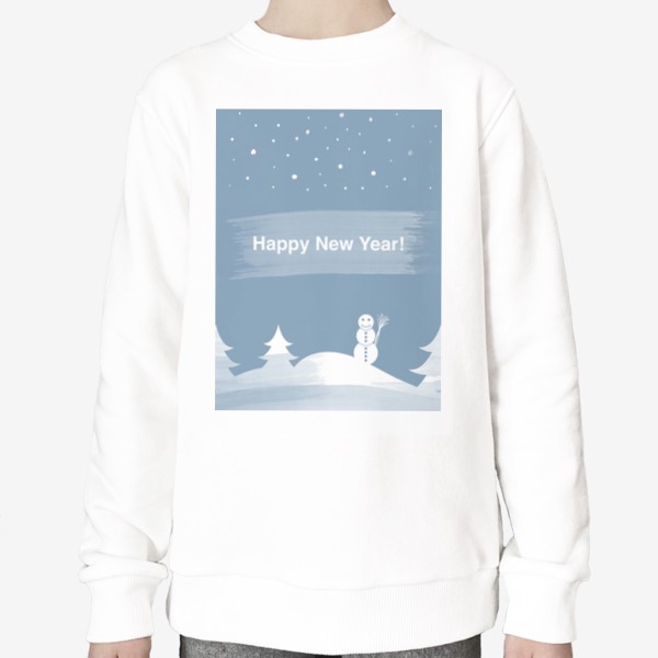 Свитшот «Говорящий снеговик. Новогоднее поздравление. Открытка. Минимализм.»