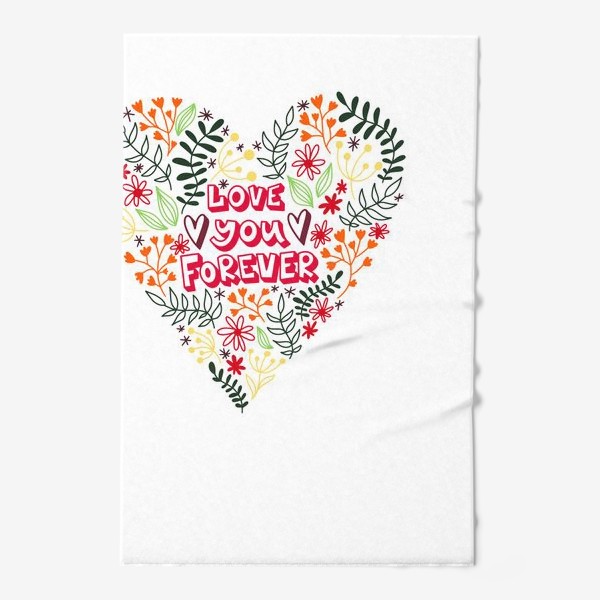 Полотенце «Love you forever. Flower heart»