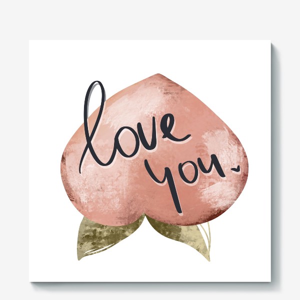 Холст «Люблю тебя надпись на сочном персике сердце»