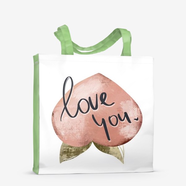 Сумка-шоппер «Люблю тебя надпись на сочном персике сердце»