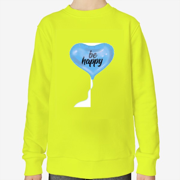 Свитшот «Воздушный шарик-сердце «be happy” голубой»