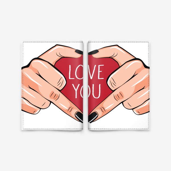 Обложка для паспорта «Love You Red»