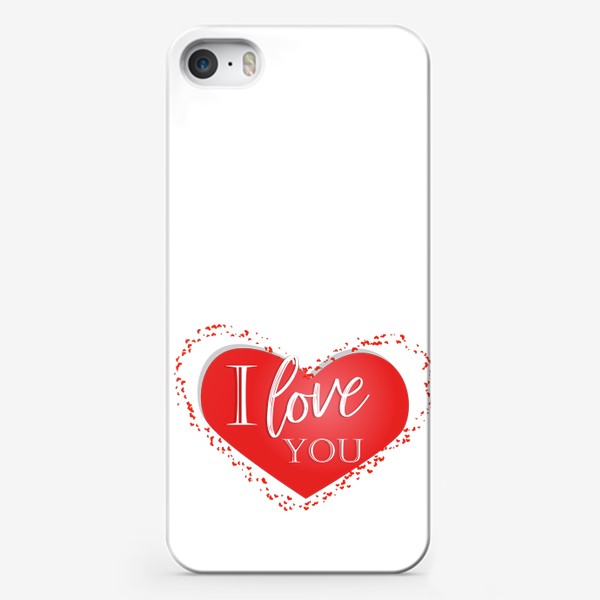 Чехол iPhone «Я тебя люблю. Красное сердце»