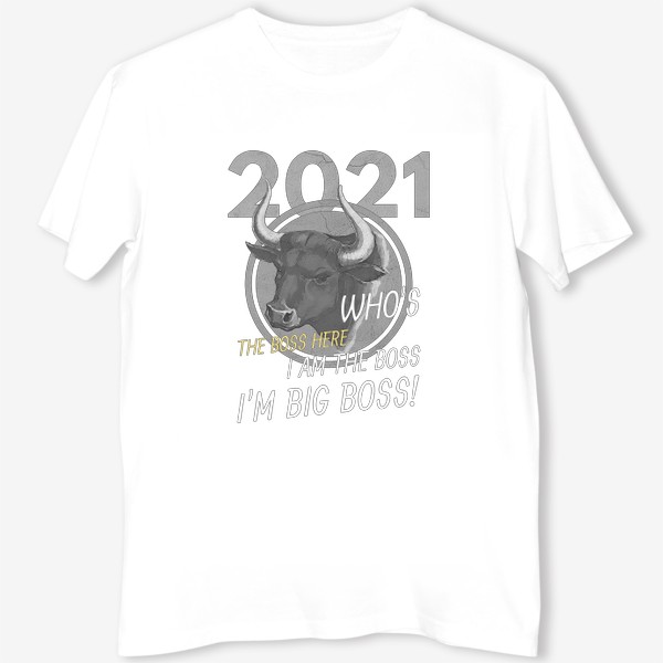 Футболка «Bull Big Boss / Бык большой Босс 2021»