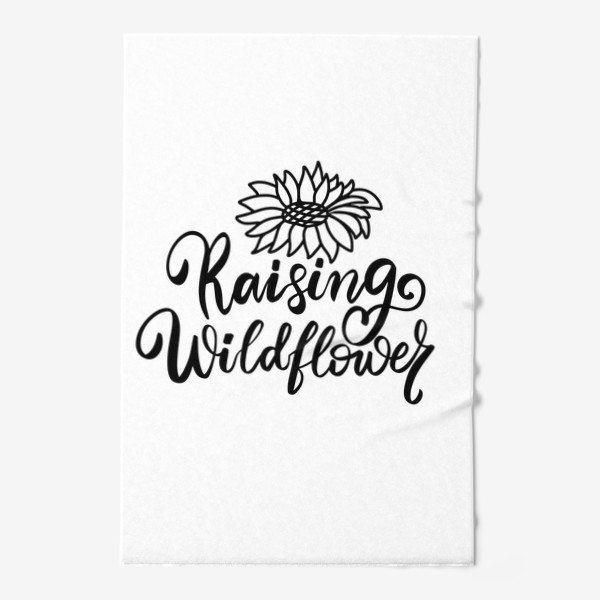 Полотенце «Raising wildflowers. Дикие цветы. Бохо фраза для девушки с подсолнухом»