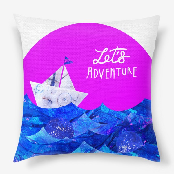 Подушка «"Поприключаемся!" Let`s Adventure! Море, лодка, изумительный яркий розовый фон: авторская живопись.»