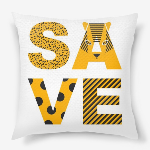 Подушка «Надпись "Save" с тигром»