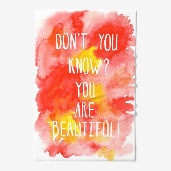 Полотенце «You are beautiful!»