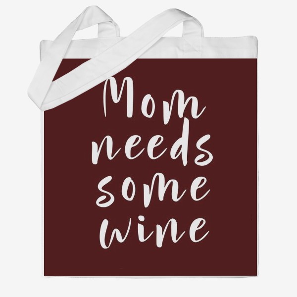 Сумка хб «mom needs some wine»