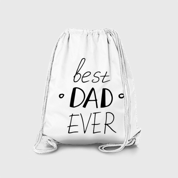 Рюкзак «лучший папа в мире. подарок папе, отцу, мужу. парные футболки»