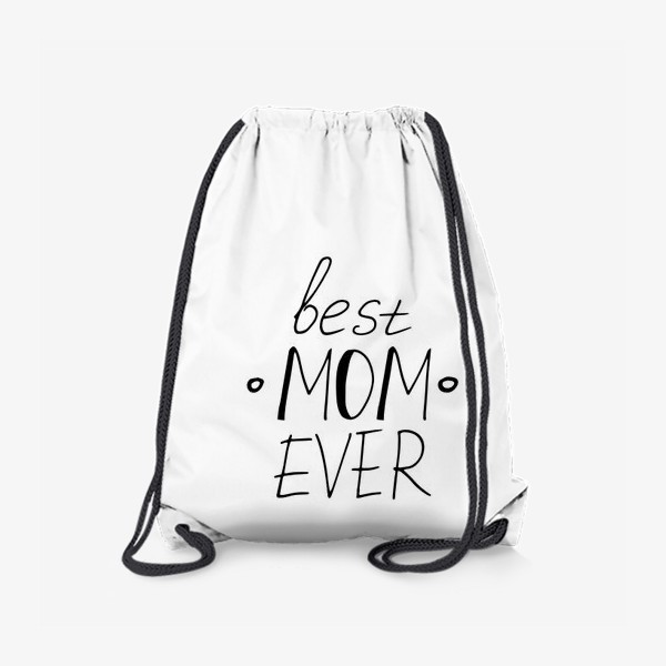 Рюкзак «лучшая мама в мире. подарок маме, матери, жене. парные футболки»