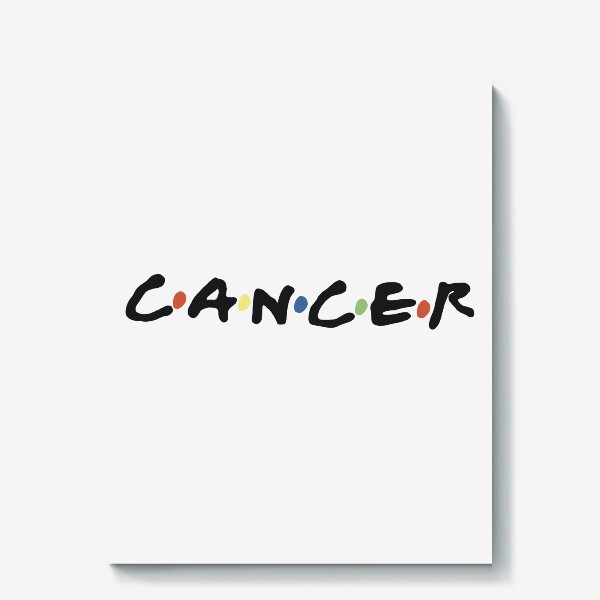 Холст «Рак (Cancer) в стиле «Друзья»»