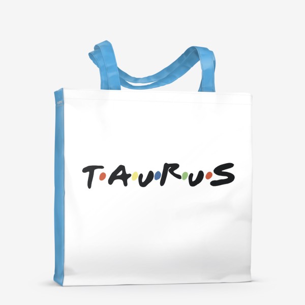 Сумка-шоппер &laquo;Телец (Taurus) в стиле «Друзья»&raquo;