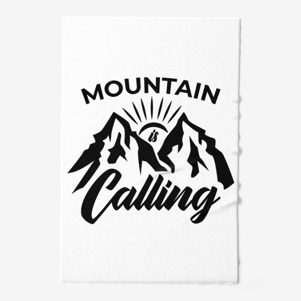Полотенце &laquo;Горы зовут. Mountain is calling&raquo;