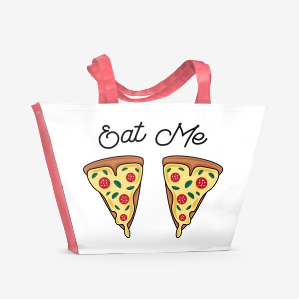 Пляжная сумка «Пицца. Eat me. Pizza»