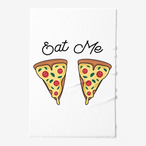 Полотенце «Пицца. Eat me. Pizza»