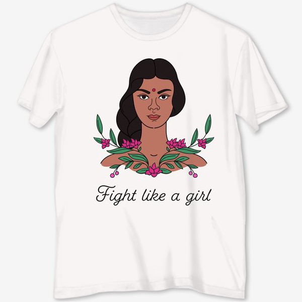 Футболка с полной запечаткой «Fight like a girl. Феминизм. Индия»