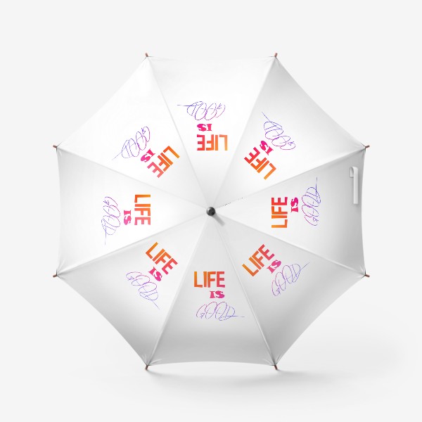 Зонт «Жизнь хороша»