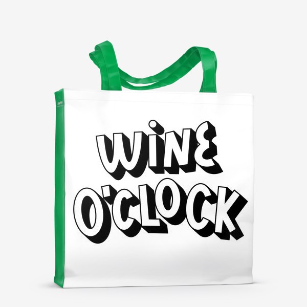 Сумка-шоппер «Wine o’clock »
