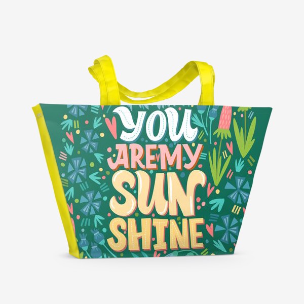 Пляжная сумка «You are my sunshine! леттеринг»