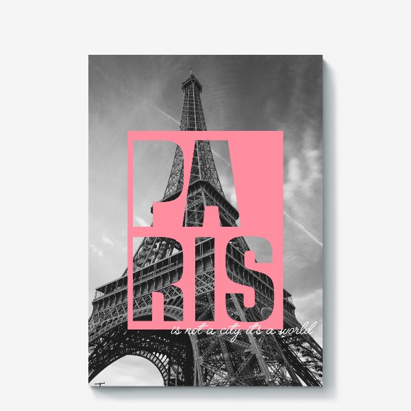 Холст «Париж. Франция. Эйфелева башня»