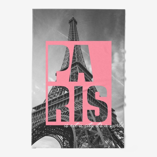 Полотенце «Париж. Франция. Эйфелева башня»