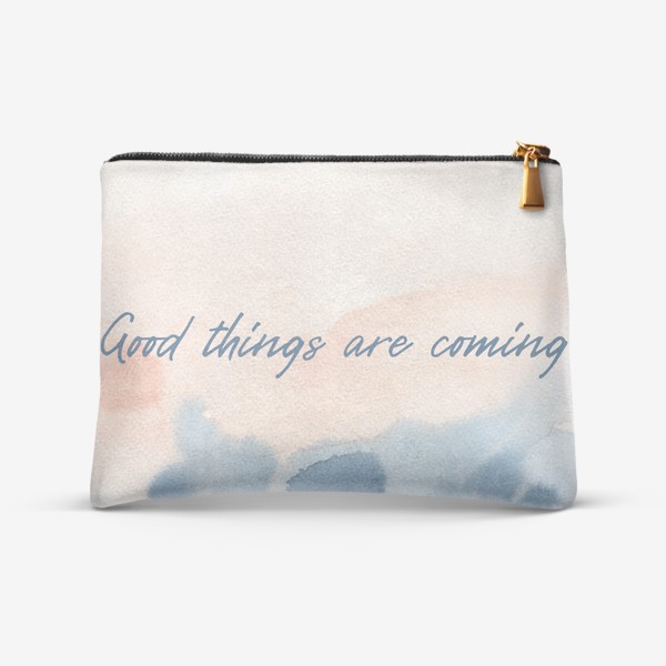 Косметичка «Good things are coming»