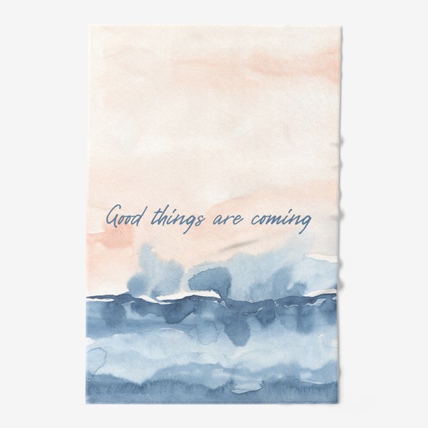 Полотенце «Good things are coming»