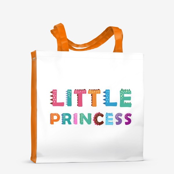 Сумка-шоппер «Маленькая принцесса. Яркая надпись для девочек »