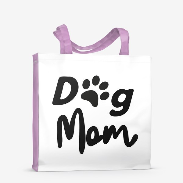 Сумка-шоппер «Леттеринг "Dog mom" с отпечатком лапки питомца»