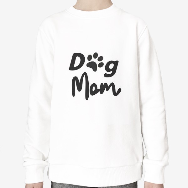 Свитшот «Леттеринг "Dog mom" с отпечатком лапки питомца»