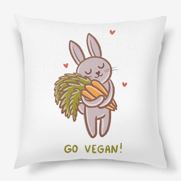 Подушка «Милый зайчик с морковками. Вегетарианец. Веган. Go vegan!»
