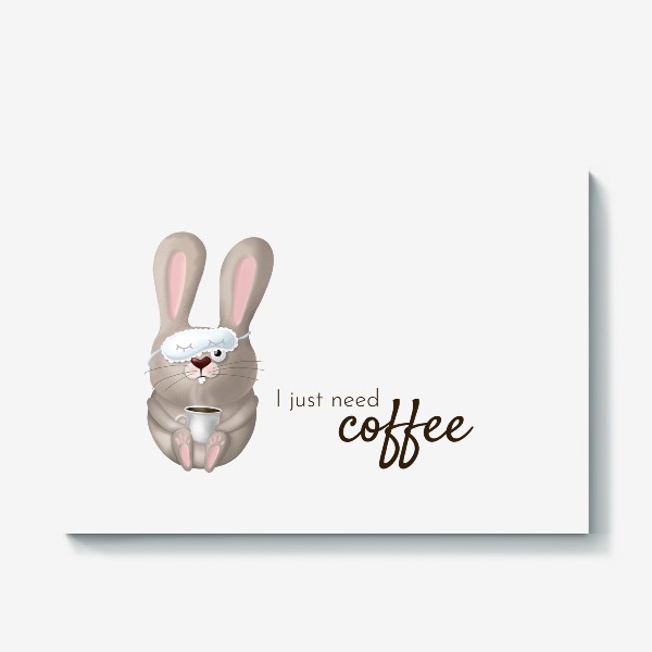 Холст &laquo;Кофе, ленивое утро, кофеманам. Утренняя рутина, работа в офисе, босу, любителям поспать, сон. Милый кролик. заяц. &raquo;