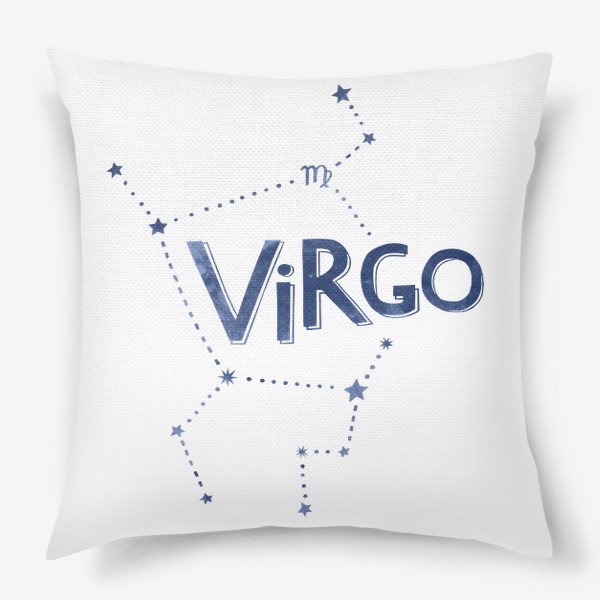 Подушка «Virgo. Леттеринг. Знак зодиака Дева»