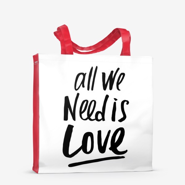 Сумка-шоппер «All we need is LOVE»