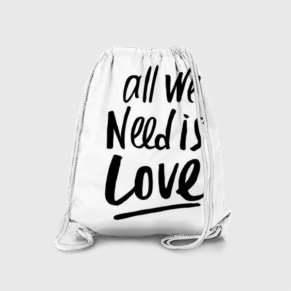 Рюкзак «All we need is LOVE»