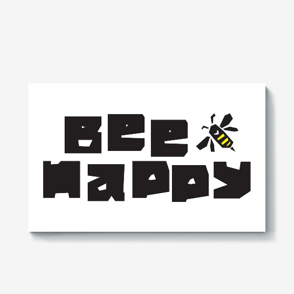 Холст «Bee Happy»