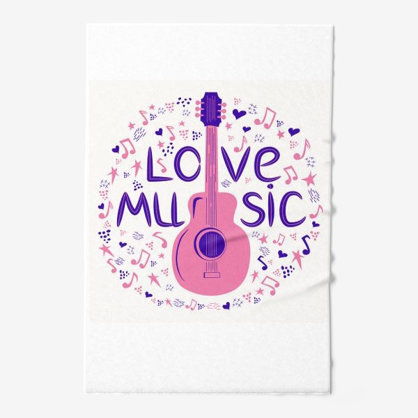Полотенце «Люблю музыку. Гитара и леттеринг в круге из нот и звезд»