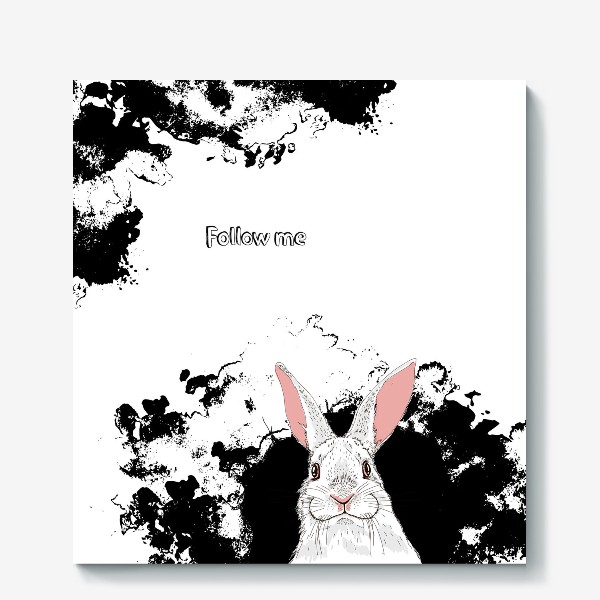 Холст &laquo;Следуй за белым кроликом&raquo;