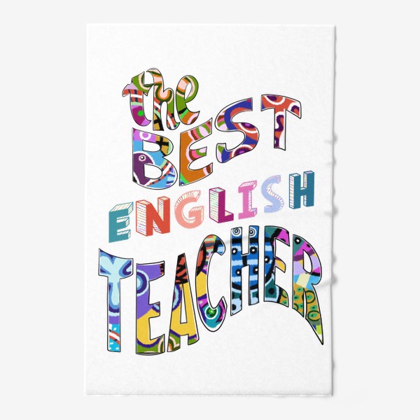 Полотенце «Учителю Английского »