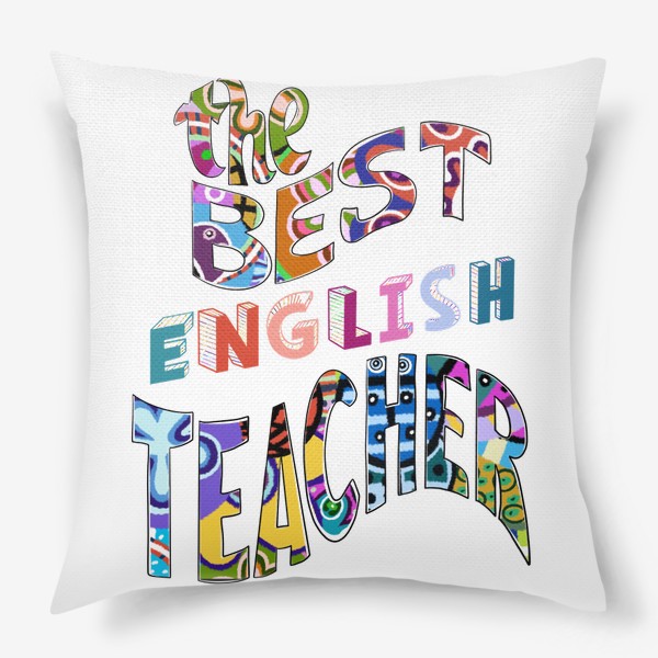 Подушка «Учителю Английского »